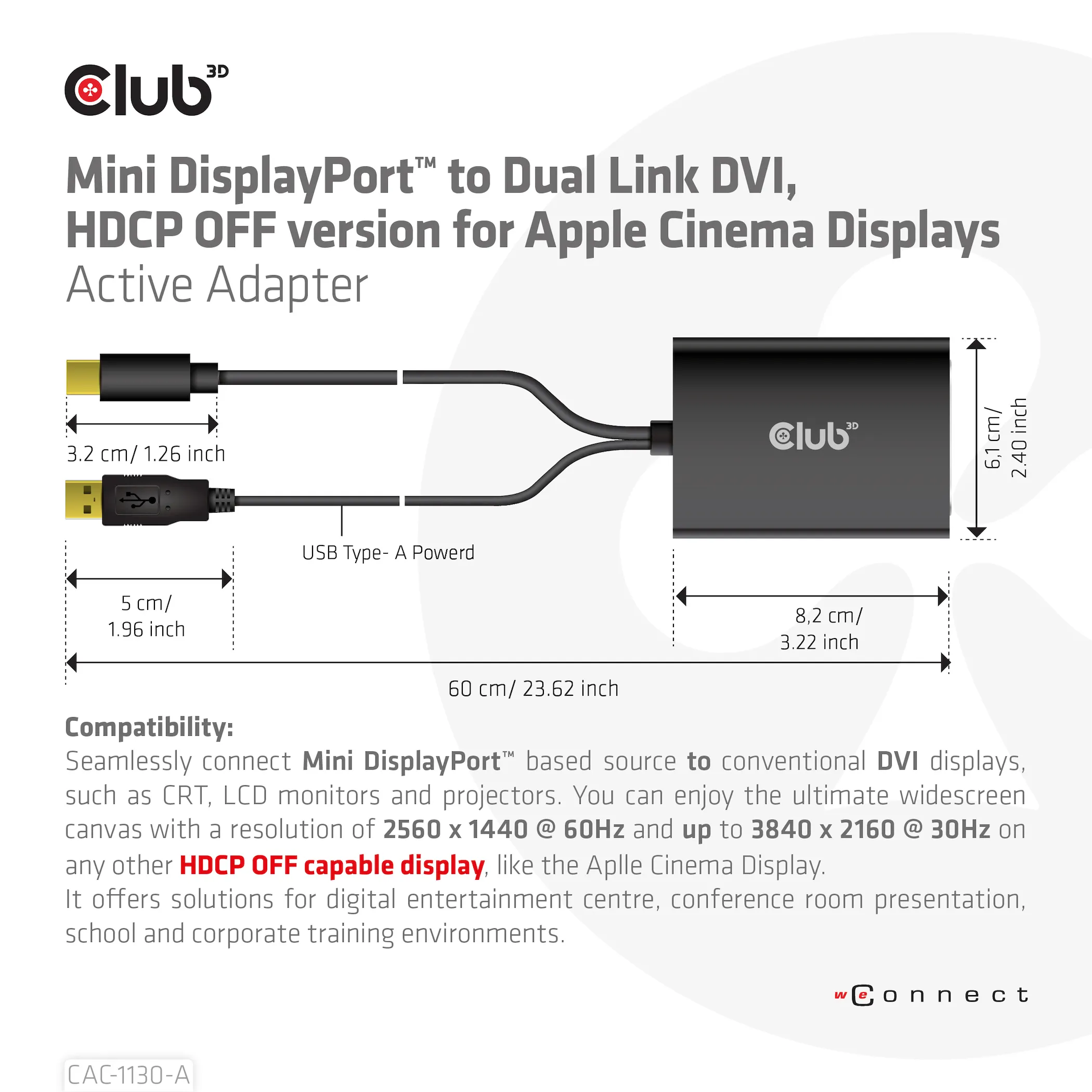 Club 3D Mini DisplayPort - Dual Link DVI, HDCP OFF version for Apple Cinema display - adapter, Black, 0.6m