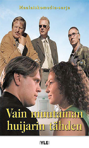 VAIN MUUTAMAN HUIJARIN T&Auml;HDEN