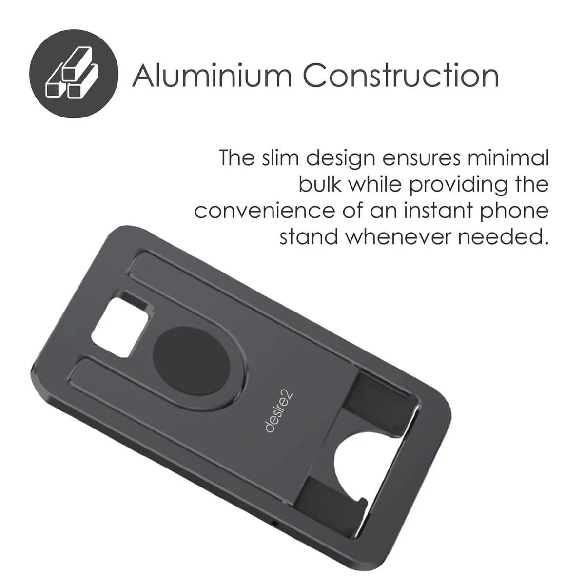 DESIRE2 Ultra Slim Phone Holder Aluminium Dark Grey
