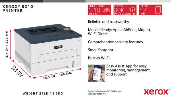 Xerox B310 - Tulostin - M/V - Dupleksi - laser - A4/Legal - 600 x 600 pistett&auml;/tuuma - jopa 40 sivua/min - kapasiteetti: 350 arkkia - USB 2.0, LAN, Wi-Fi(n)